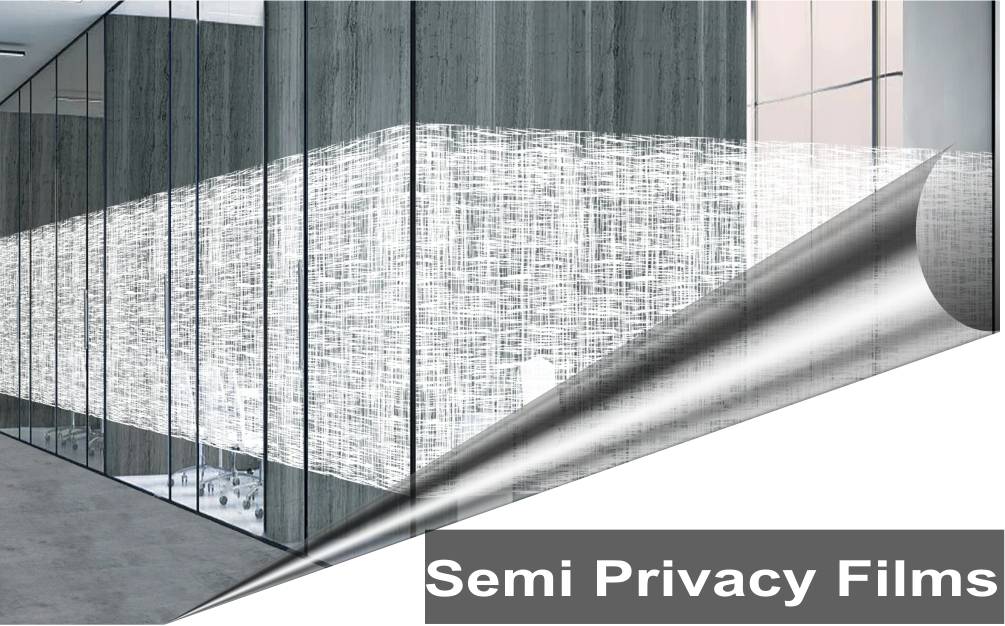 Semi Privacy Films